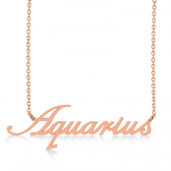 Aquarius Zodiac Text Pendant Necklace 14k Rose Gold